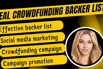 generate real active crowdfunding backer list for gofundme kickstarter promotion