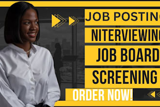 do job postings, recruitment, recruiting and interviewing candidates