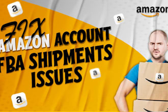 create amazon account fba shipments or fix issues and errors in shipments