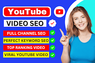 do youtube channel SEO and video optimization for top ranking on search result