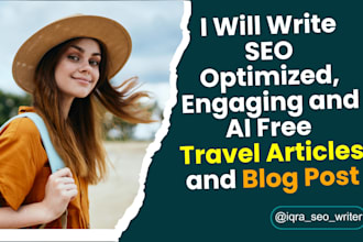 write SEO optimized, ai free travel articles and blog post