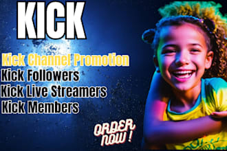organic kick channel promotion to bring kick chatter viewers followers