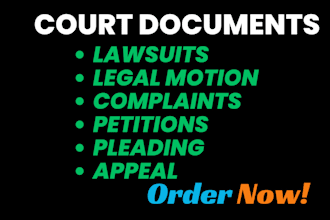 draft legal motions, lawsuits, complaints, petitions, legal appeal, case briefs