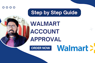guide you to get walmart account approval
