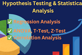 do hypothesis testing, regression analysis,anova, t test, z test and correlation