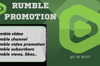 organic rumble video promotion, rumble video channel marketing, rumble