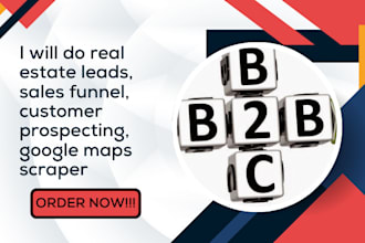 do real estate leads, sales funnel, customer prospecting, google maps scraper