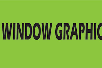 do stunning window graphics, shopfront, and storefront design for you in 24 hour