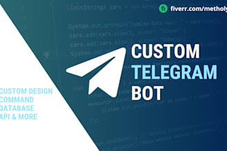 develop a custom telegram bot