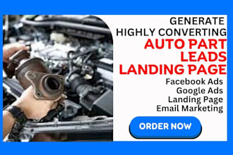 generate highly converting auto part leads auto landing page sales funnel