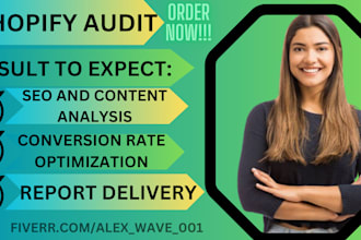 audit, review and optimize your shopify store to fix issues and boost sales