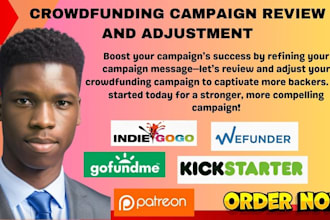 review and adjust your crowdfunding campaign for kickstarter indiegogo gofundme