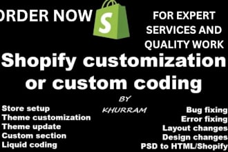 do shopify custom coding or bug fixing and customization