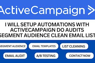 setup automations with activecampaign do audits segment audience clean mail iist