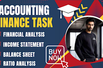 do financial analysis, accounting and finance assignments