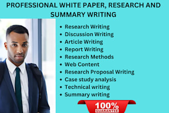 do professional and persuasive research, summary, case, article and white papers