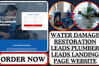 generate water damage restoration leads plumber leads landing page website