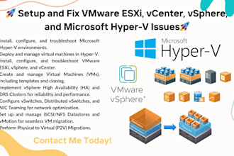setup and fix vmware esxi, vcenter, vsphere, and hyper v