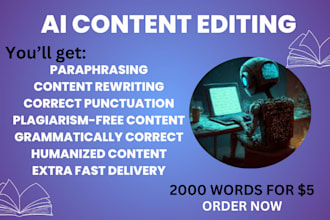 meticulously rewrite and humanize ai content, chatgpt edit, convert ai content