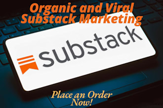do professional substack marketing to boost audience and engagement