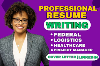 deliver federal, logistics, project manager, medical resume, and cover letter