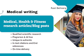 write medical articles or blog post in 24 hours