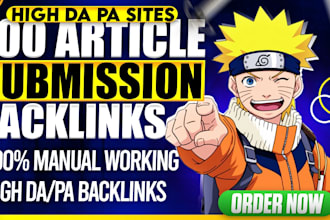 do 100 article submission manually on high da backlinks