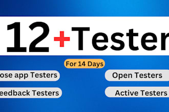 provide 12 app tester close app tester for google play production
