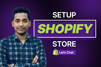 setup shopify store, redesign shopify store and shopify website
