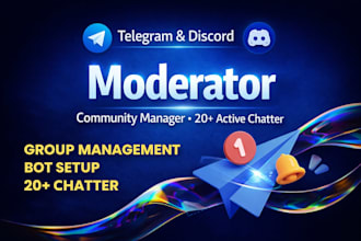 be your telegram or discord community moderator with chatter