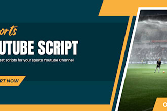 write tailored youtube scripts for sports enthusiasts