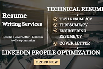 write ats tech resume, IT resume, CV, cover letter and linkedin optimization