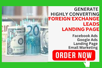 generate highly converting foreign exchange leads landing page website