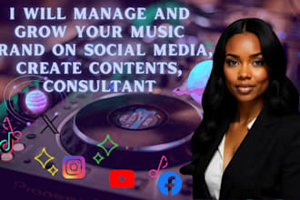 manage and grow your music brand on social media, create contents, consultant