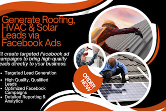 generate roofing, hvac, and solar leads via facebook ads