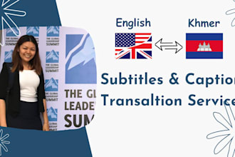 translate your subtitles or captions from khmer to english and vice versa