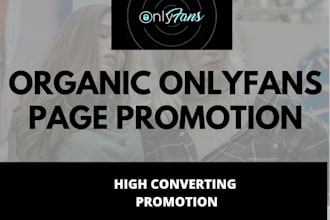 professionally promote your onlyfans page to grow audience
