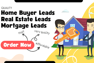 generate home buyer leads mortgage real estate leads first time home buyer leads