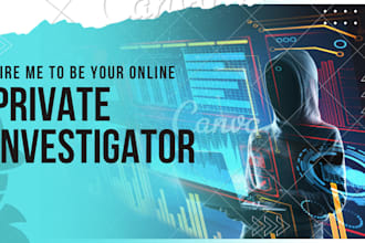 be your private investigator for info gathering background check in africa
