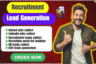 collect recruitment leads from linkedin, indeed or other job website