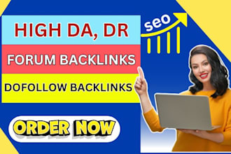 publish high quality da DR forum posting backlinks for your website
