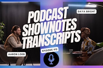 quickly write your podcast show notes and transcripts