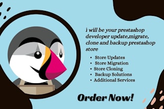be your prestashop developer update,migrate, clone and backup prestashop store
