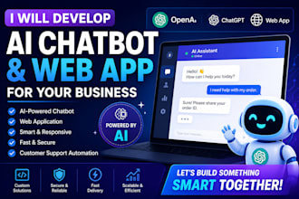 develop custom ai chatbot and web app for your business