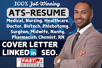 write healthcare, nursing, doctor, phlebotomy, clinical research, biotech resume