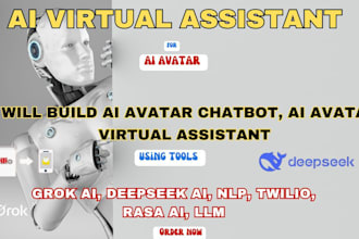 build ai avatar virtual assistant, llama ai webapp, grok, deepseek, nlp twilio
