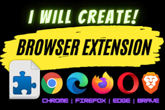 develop any kind of extension script for chrome firefox edge