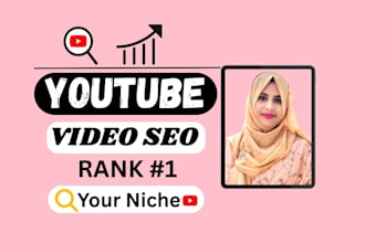 be a youtube video SEO expert and channel growth specialist