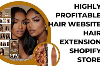 design highly profitable hair website, hair extension website hair shopify store