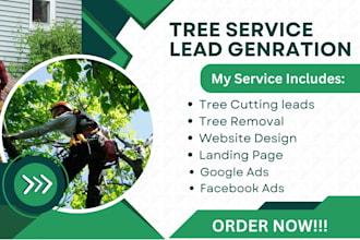 generate quality tree removal lead tree cutting leads tree service leads website